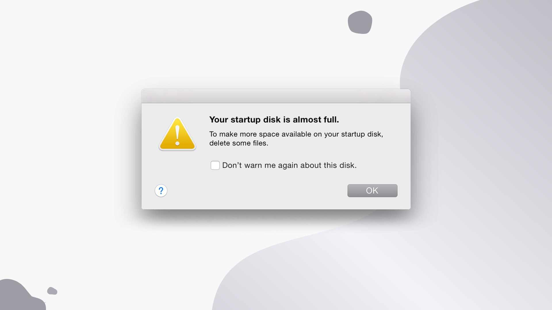 10 Ways to fix Startup Disk Full error on your Mac