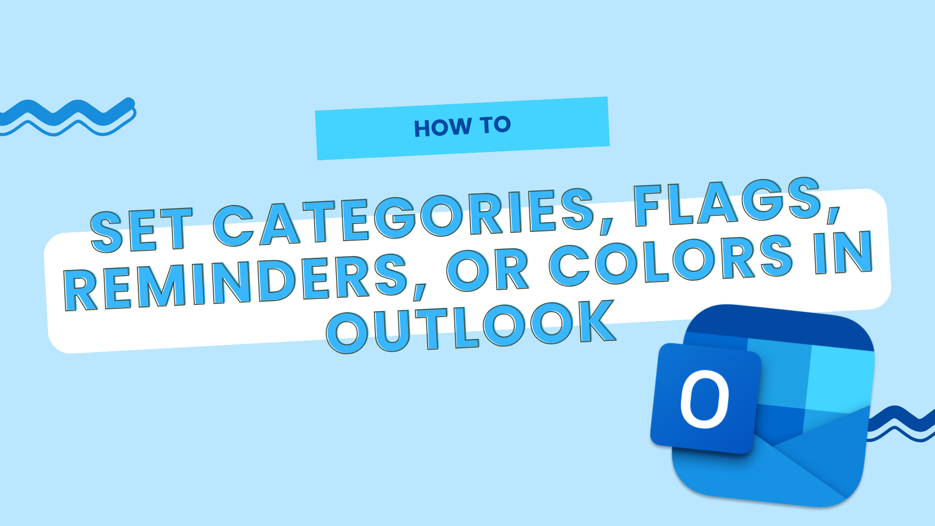 How To Set Categories, Flags, Reminders, or Colors in Outlook