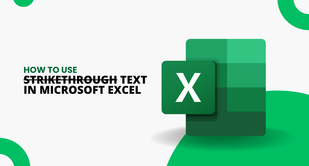 How to Use Strikethrough Text in Excel