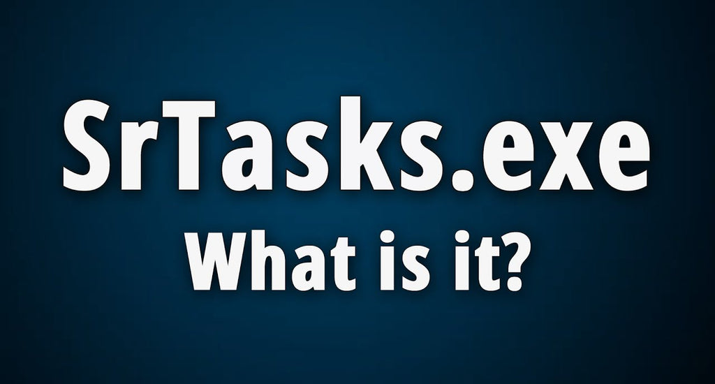 What Is Srtasks.exe