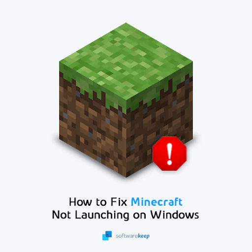Minecraft Won’t Launch on Windows? Here’s How To Fix It!