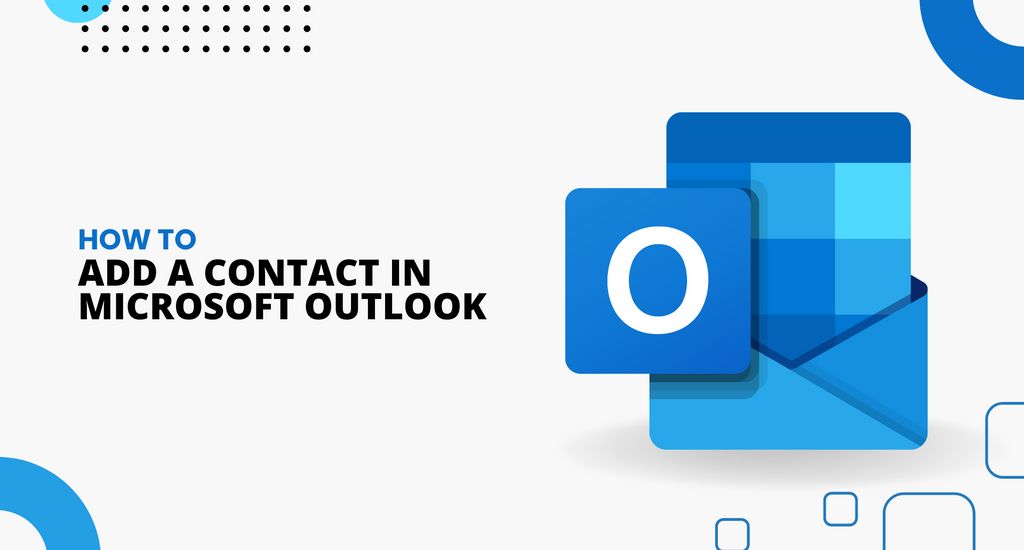 Add a Contact in Microsoft Outlook