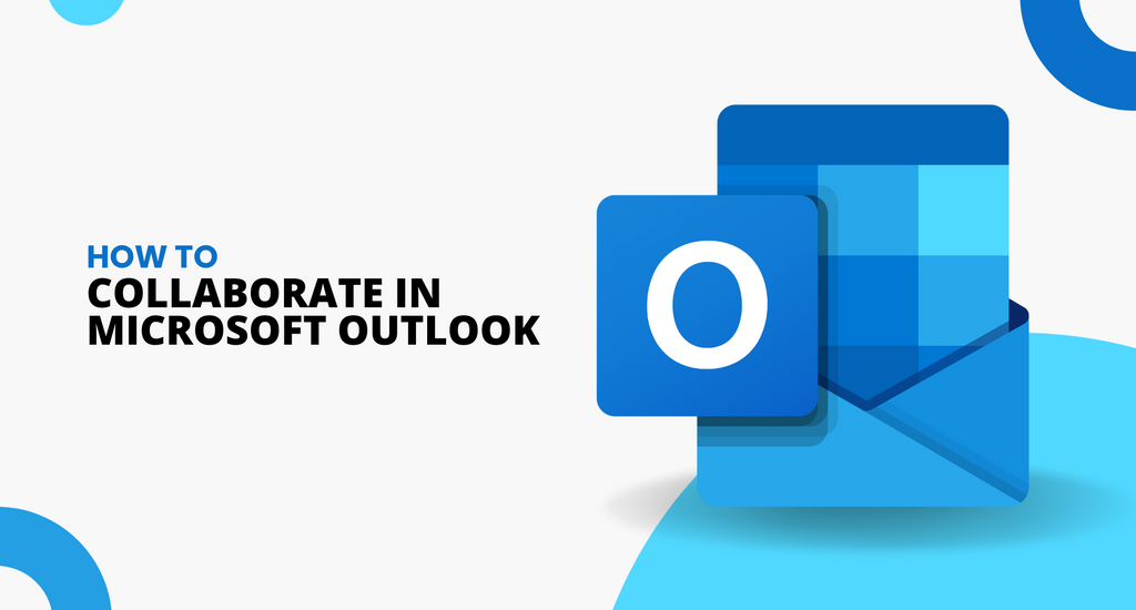 Collaborate in Microsoft Outlook