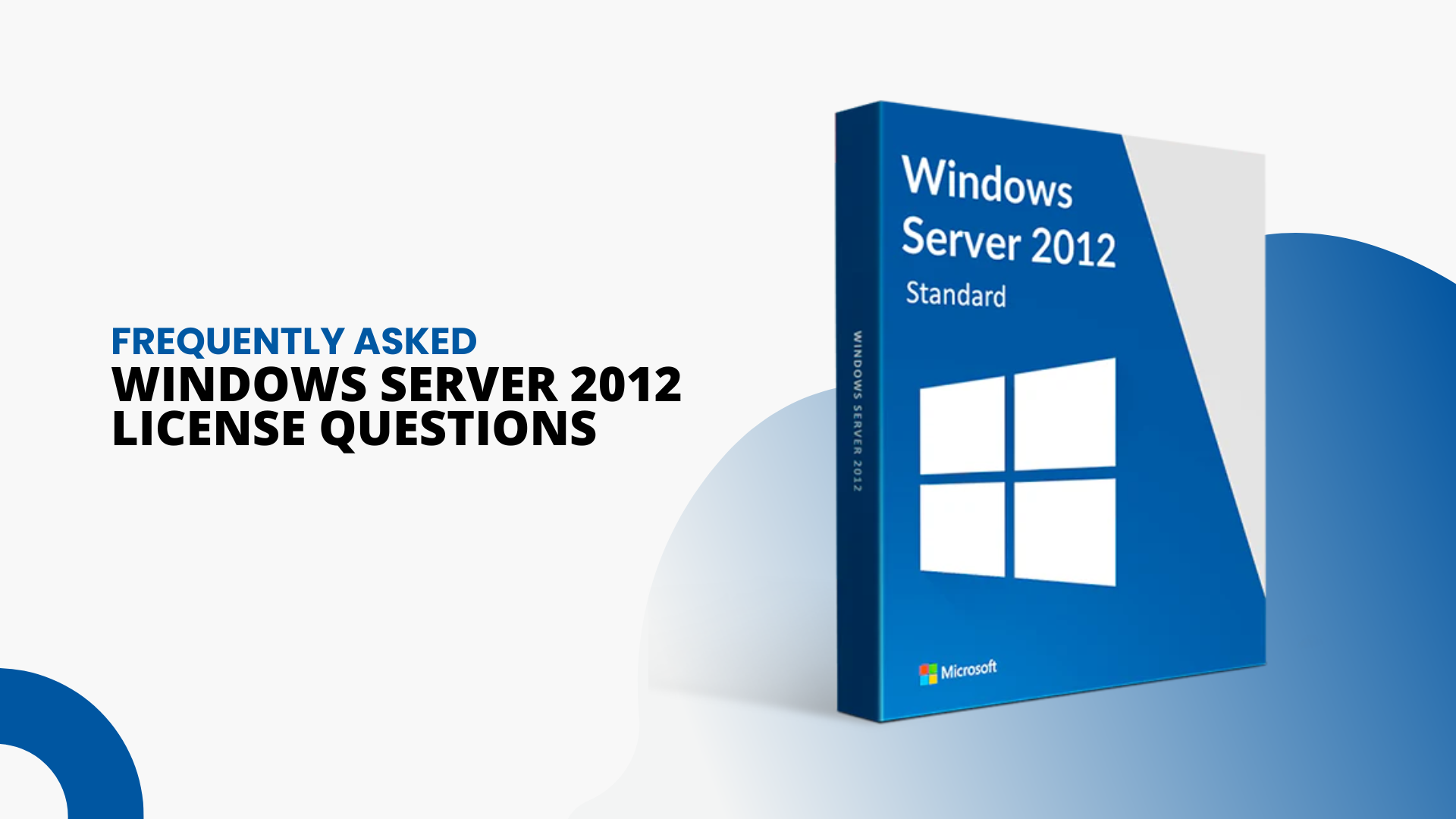 FAQs about Windows Server 2012 Licensing
