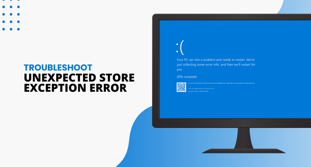 Fix Unexpected Store Exception Error in Windows 10 [Updated]