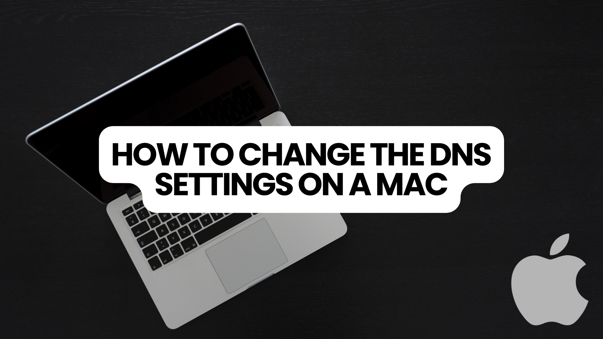 How to Change the DNS Settings on Mac
