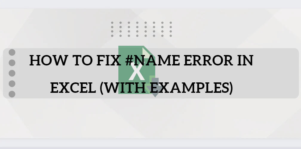 How to Fix #Name Error in Excel