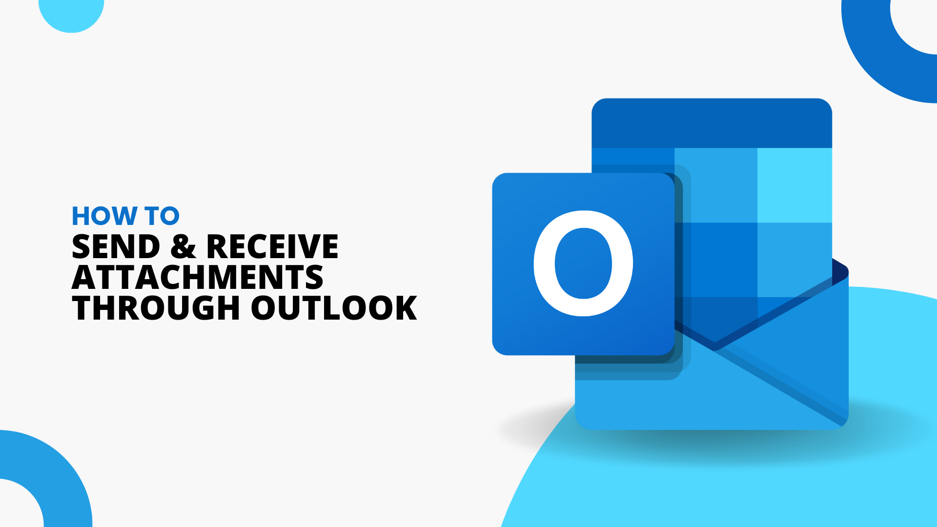 How to Send and Receive Attachments Through Outlook