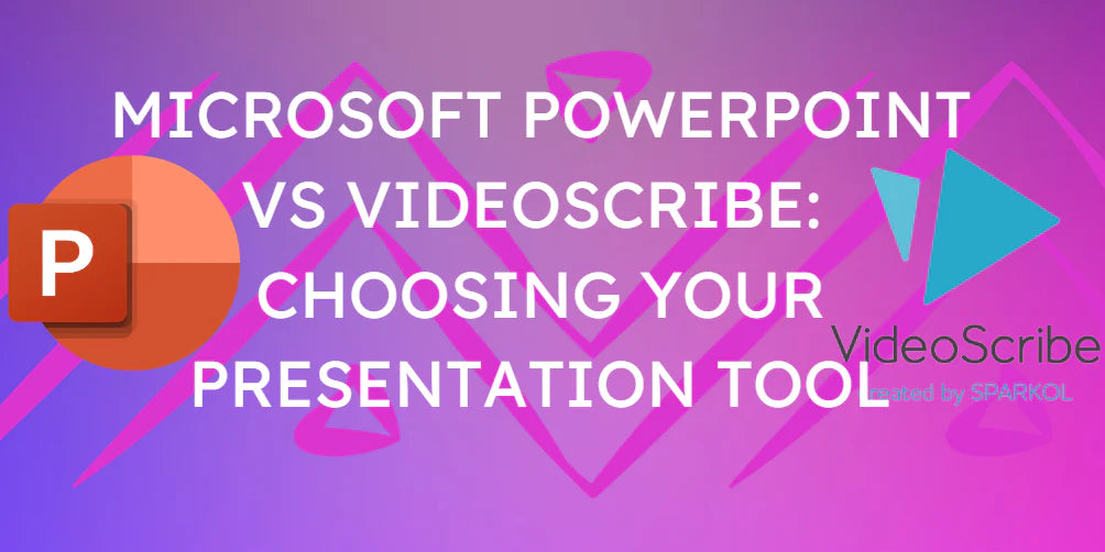 Microsoft PowerPoint vs VideoScribe: Choosing a Presentation Tool