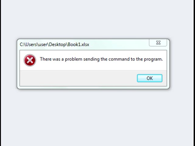 “There was a Problem Sending the Command to the Program” Excel Error