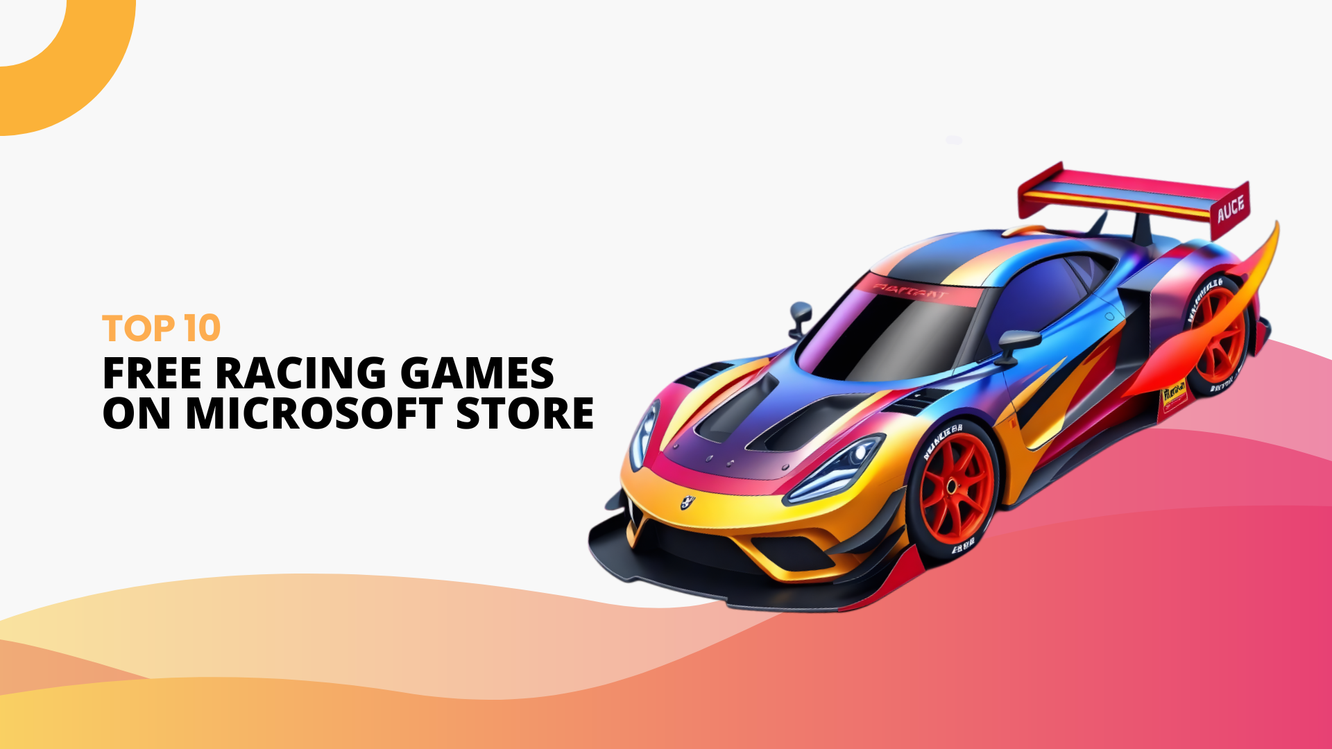 Top 10 Free Racing Games for PC From the Microsoft Store