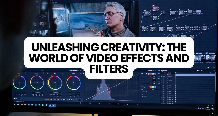 Unleashing Creativity: Explore Creative Video Effects and Filters