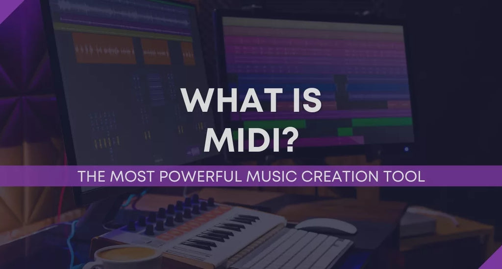 What is MIDI: