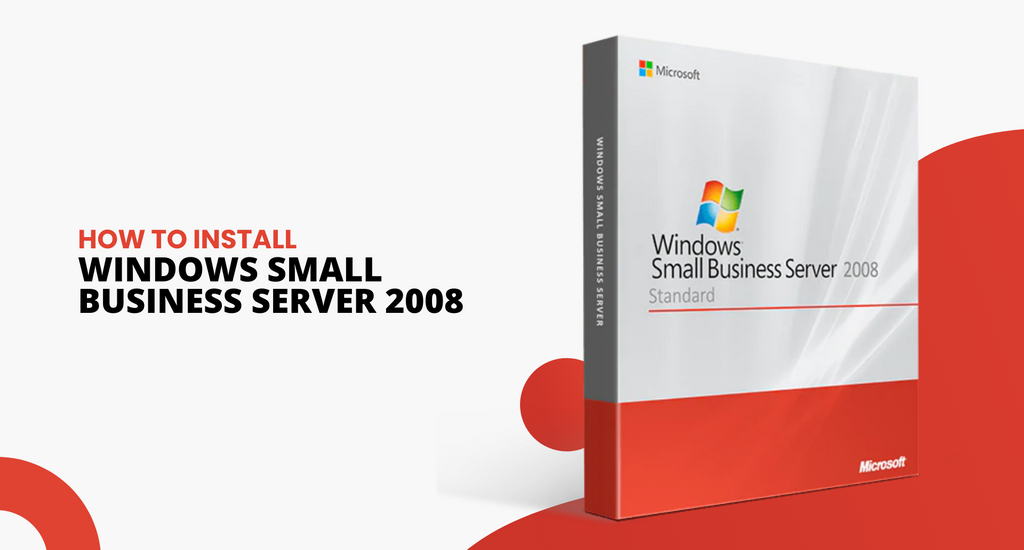How to install Windows Small Business Server 2008