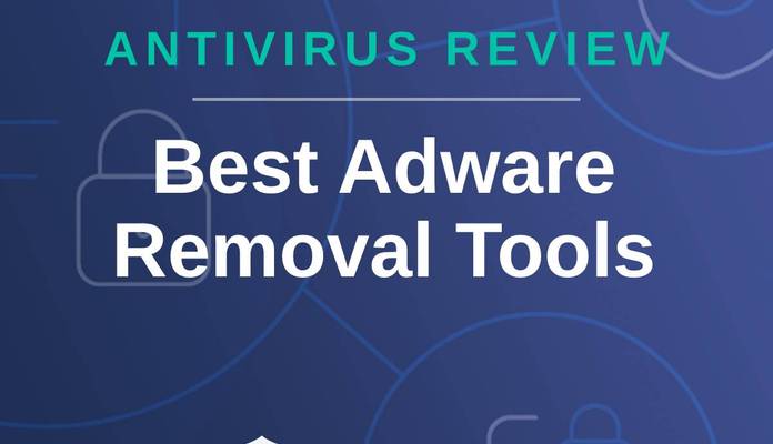 Best Free Adware Removal Tools