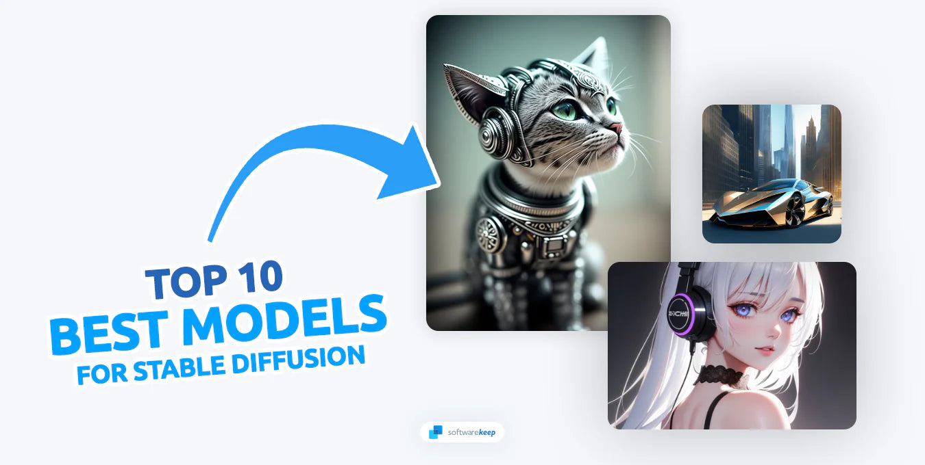 Top 10 Best Stable Diffusion Models You Need to Try