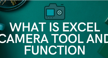 Excel Camera Tool - Capture and Display Dynamic Visuals