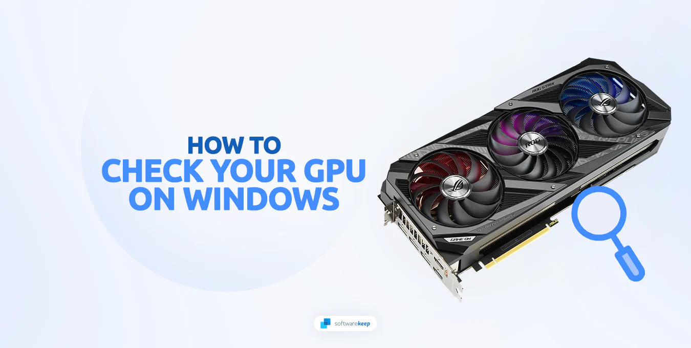 How to Check Your Graphics Card