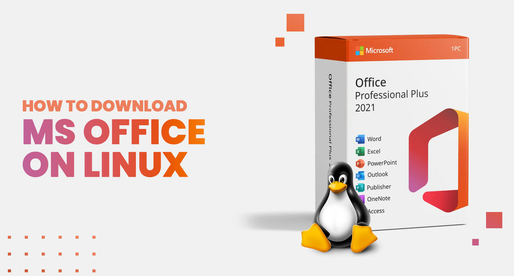 How to Download Microsoft Office on Linux