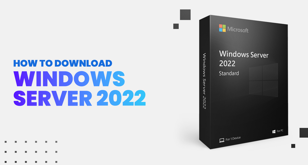 How to Download Windows Server 2022