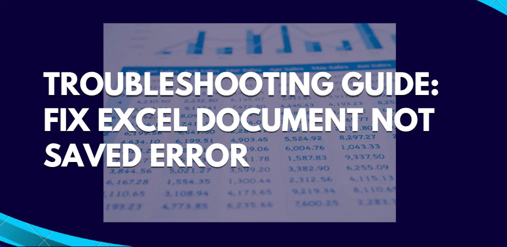 Fix Excel document not saved error