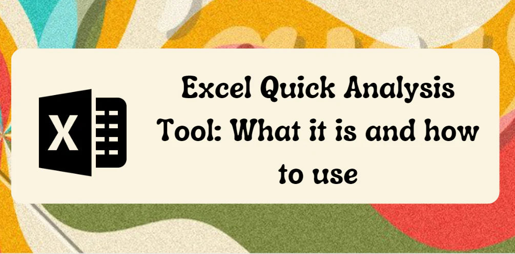 How to Use Excel Quick Analysis