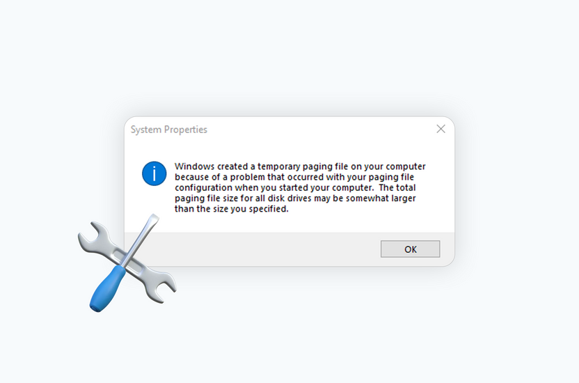 How To Fix the “Windows Created a Temporary Paging File”