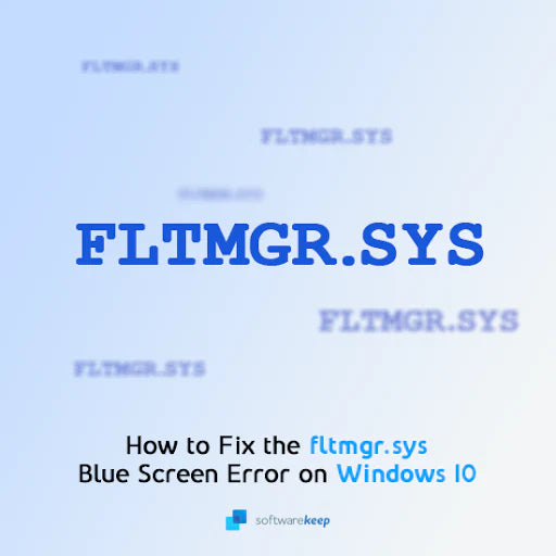 Fix “fltmgr.sys”