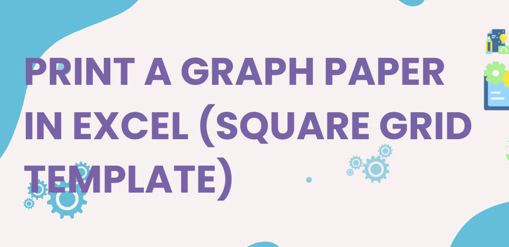 How to Print Graph Paper in Excel
