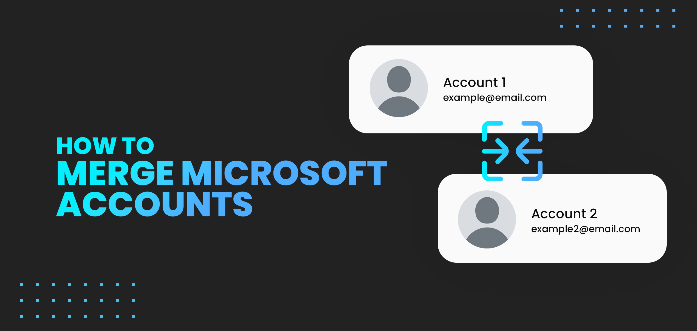 How to Merge Microsoft Accounts