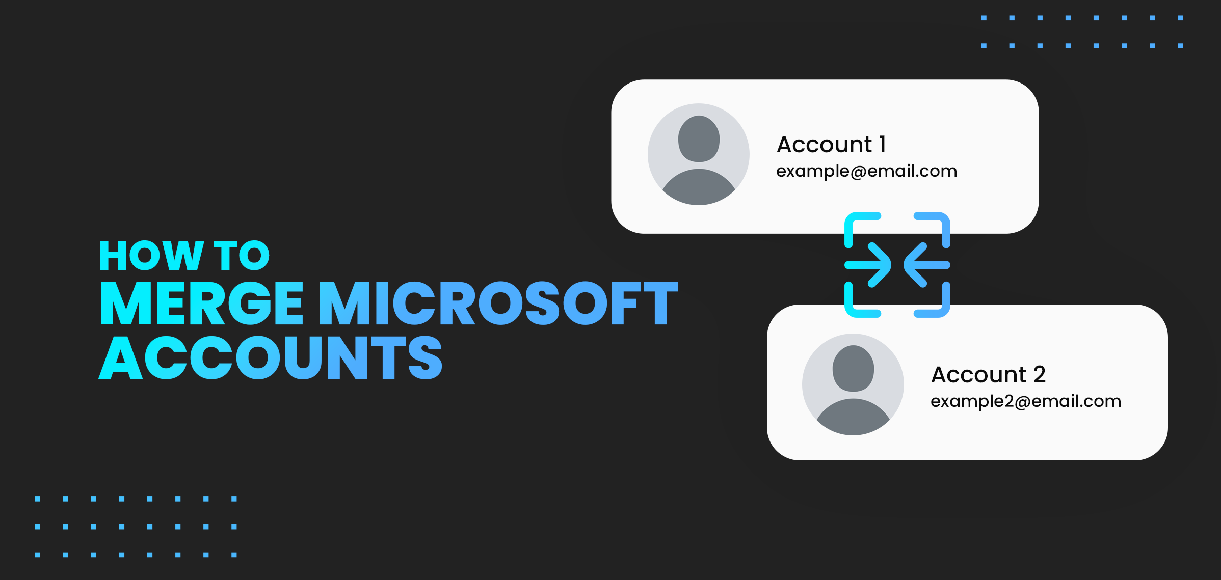 How to Merge Microsoft Accounts SoftwareKeep