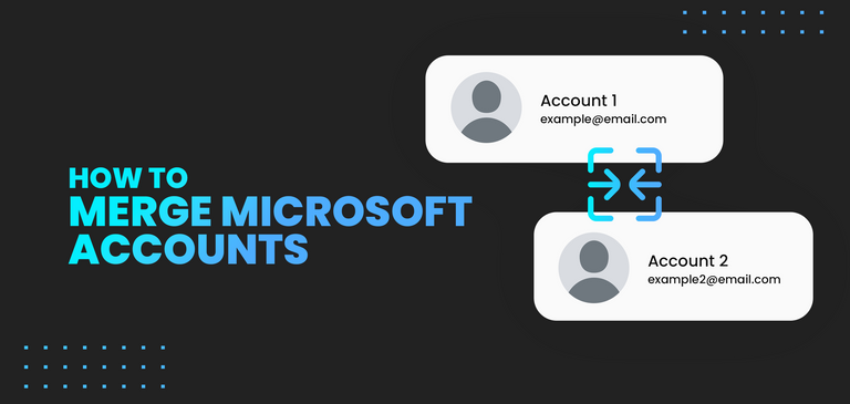 Merge Two Accounts Microsoft: Combine Microsoft Accounts – TBFK