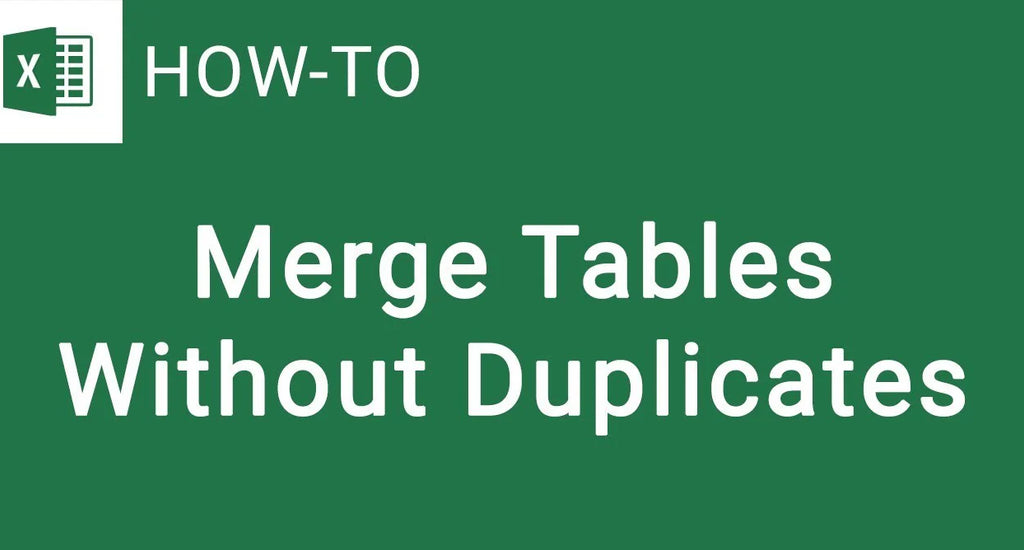 How to Merge Multiple Tables in Excel for Better Data Management
