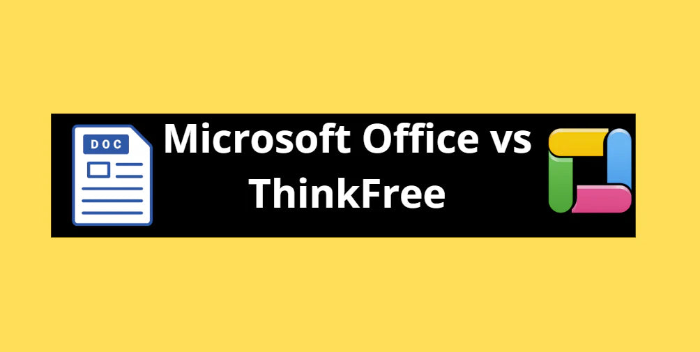 Microsoft Office vs ThinkFree comparison
