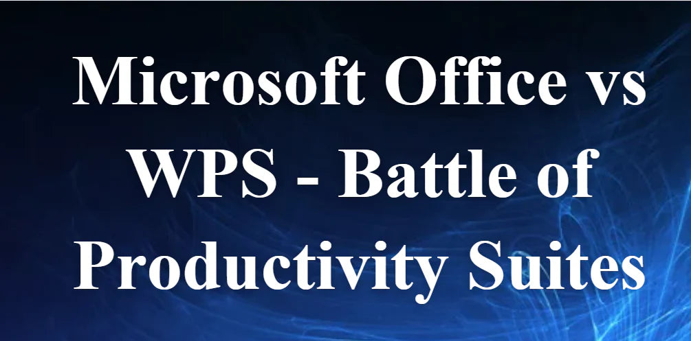 Microsoft Office vs WPS