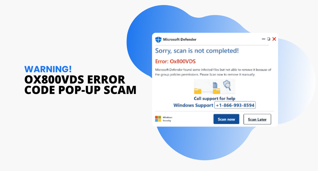 Windows Defender Ox800VDS Error Code Pop-Up Scam