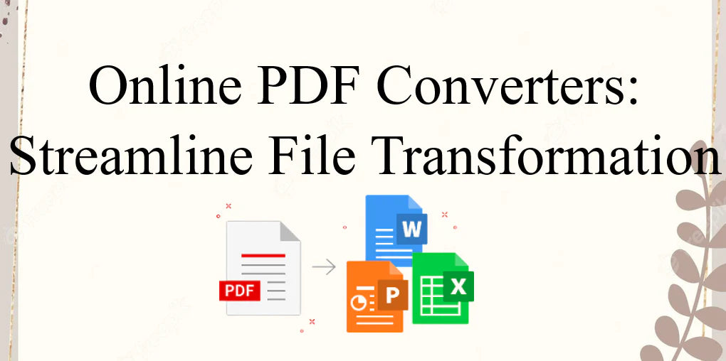 Online PDF Converters: Streamline File Transformation