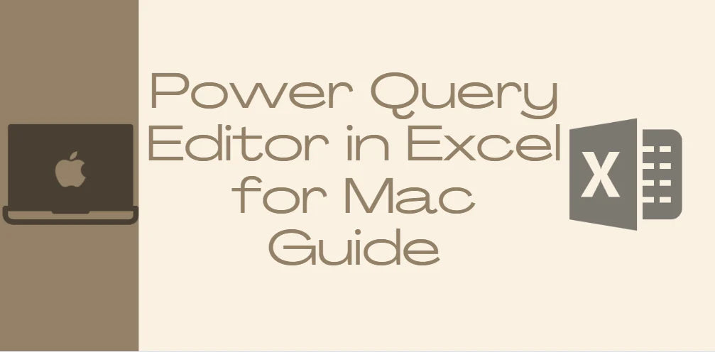 How to use Excel for Mac Power Query