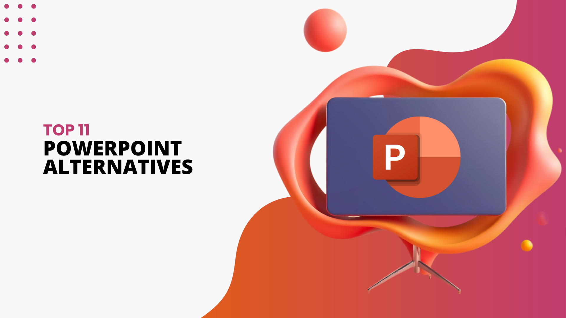 11 Best Microsoft PowerPoint Alternatives and Comparisons