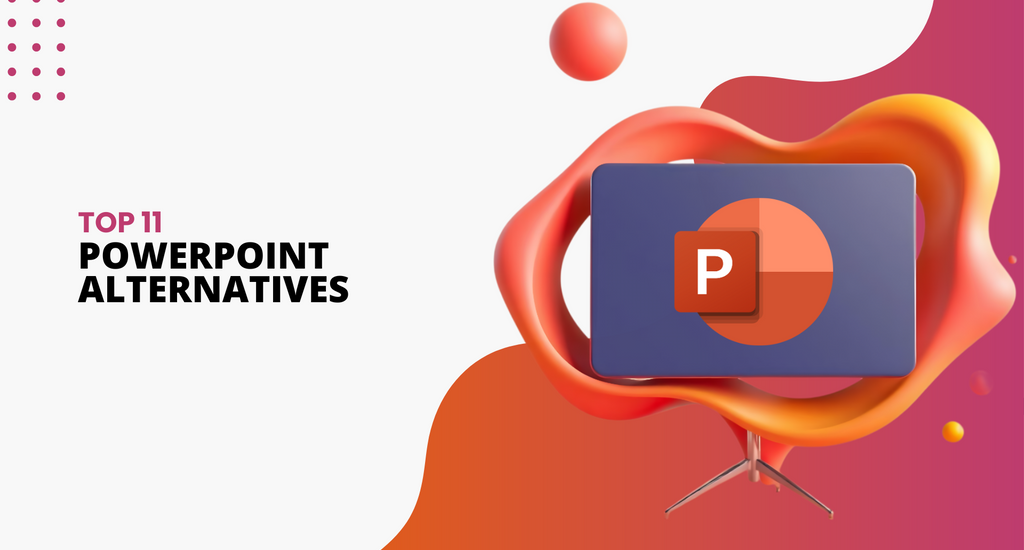 11 Best Microsoft PowerPoint Alternatives and Comparisons