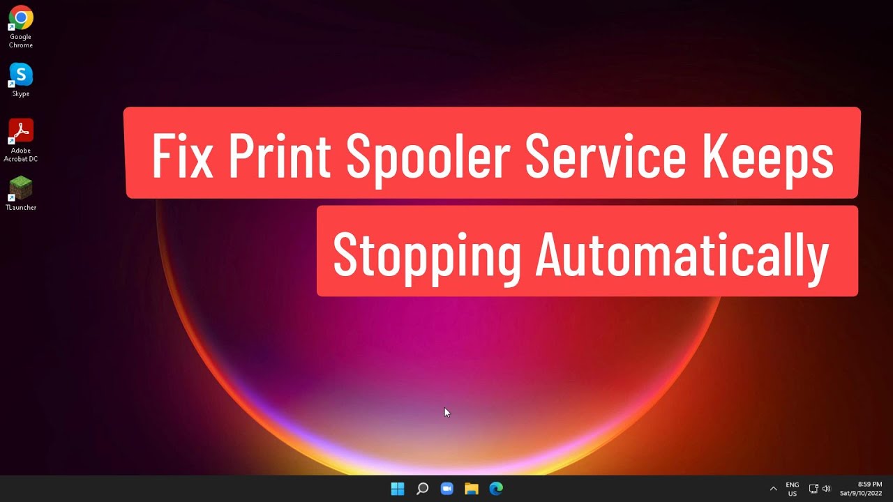 Fixed: Print Spooler Keeps Stopping on Windows 10