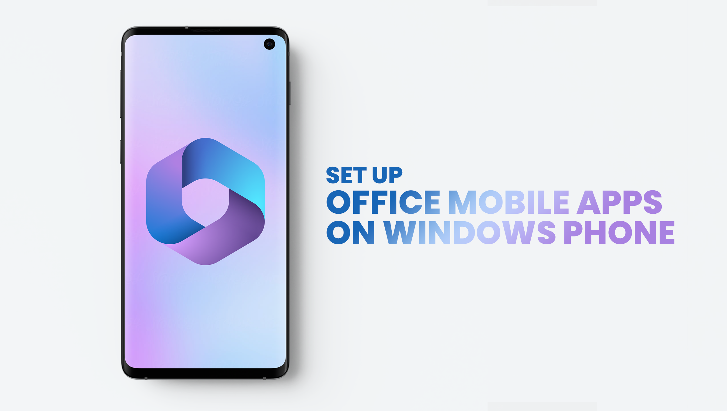 Set Up Office Mobile Apps on a Windows Mobile Phone