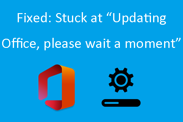 Fix MS Office Stuck at “Updating Office, Please Wait a Moment” on Windows?