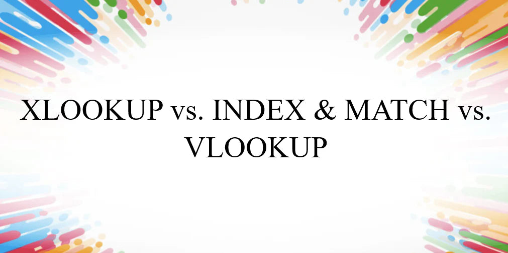 XLOOKUP vs. INDEX & MATCH vs. VLOOKUP Showdown
