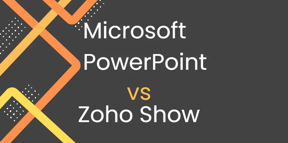 Microsoft PowerPoint vs Zoho Show
